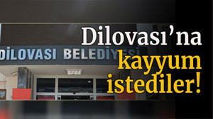 Dilovası’na kayyum istediler!